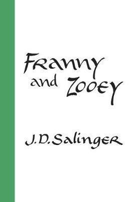 Franny And Zooey on Hardback by J.D. Salinger