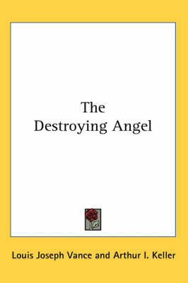 The Destroying Angel by Louis Joseph Vance image