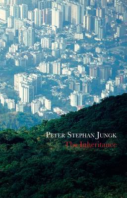 The Inheritance on Paperback by Peter Stephan Jungk