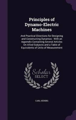 Principles of Dynamo-Electric Machines by Carl Hering image