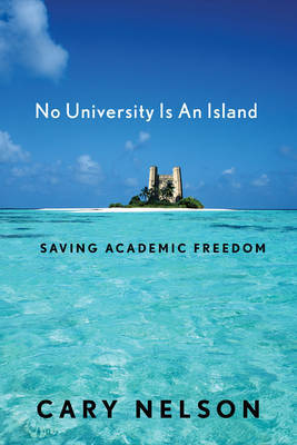 No University Is an Island by Cary Nelson image