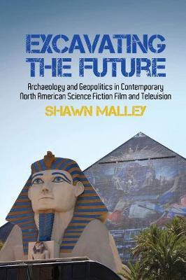Excavating the Future by Shawn Malley image