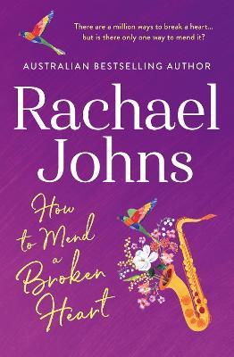 How to Mend a Broken Heart by Rachael Johns image