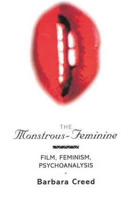 The Monstrous-Feminine by Barbara Creed image