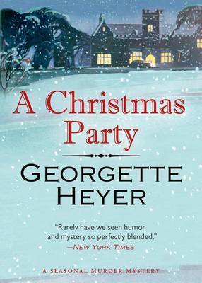 A Christmas Party by Georgette Heyer image