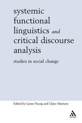 Systemic Functional Linguistics and Critical Discourse Analysis by Lynne Young image