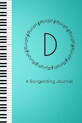 D A Songwriting Journal by Harmony Publishing image