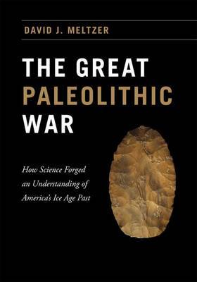 The Great Paleolithic War by David J Meltzer image