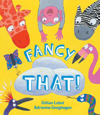Fancy That! by Gillian Lobel image