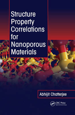 Structure Property Correlations for Nanoporous Materials by Abhijit Chatterjee image