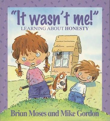 Values: It Wasn't Me! - Learning About Honesty by Brian Moses image