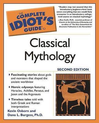 The Complete Idiot's Guide to Classical Mythology by Kevin Osborn image