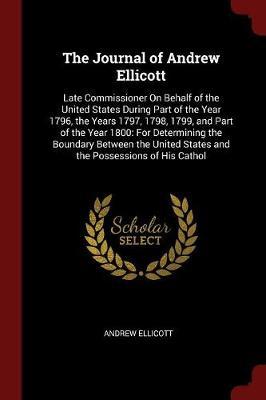 The Journal of Andrew Ellicott by Andrew Ellicott image