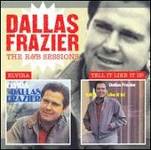 The R&B Sessions: Elvira/Tell It Like It Is by Dallas Frazier The R&B Sessions: Elvira/Tell It Like It Is by Dallas Frazier