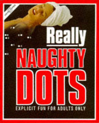 Really Naughty Dots by Sadd Eddison image