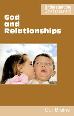 God and Relationships by Cornelius Bruins image
