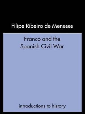Franco and the Spanish Civil War by Filipe Ribeiro De Mensese image