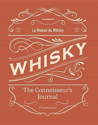 Whisky: The Connoisseur's Journal by La Maison du Whisky image