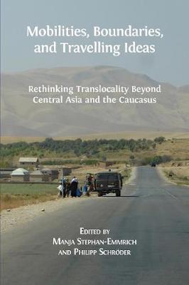 Mobilities, Boundaries, and Travelling Ideas image