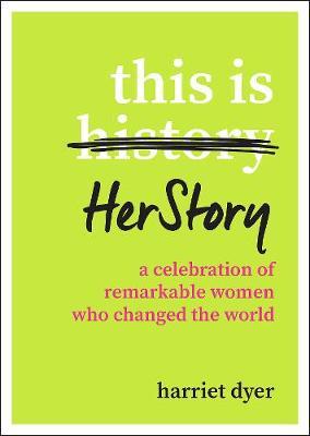 This Is HerStory by Harriet Dyer image