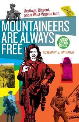 Mountaineers Are Always Free by Rosemary V. Hathaway image