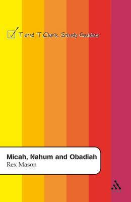 Micah,Nahum and Obadiah by Rex Mason