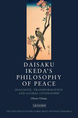 Daisaku Ikeda's Philosophy of Peace by Olivier Urbain image
