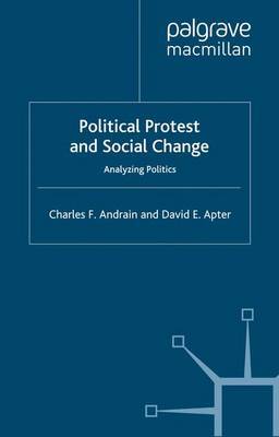Political Protest and Social Change by Charles F Andrain image