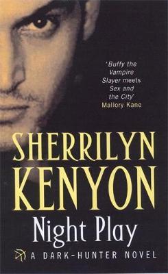Night Play (Dark Hunter #6) by Sherrilyn Kenyon image