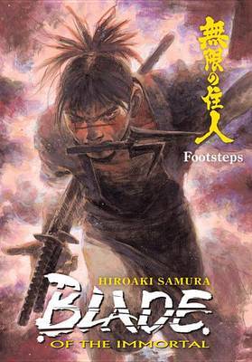 Blade of the Immortal Volume 22: Footsteps on Paperback by Hiroaki Samura