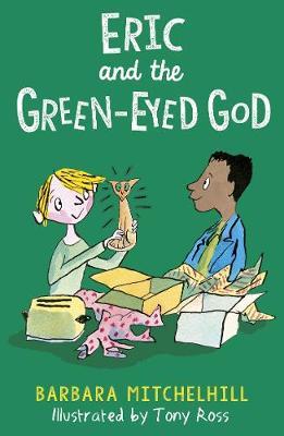 Eric and the Green-Eyed God by Barbara Mitchelhill image