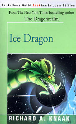 Ice Dragon by Richard A Knaak image
