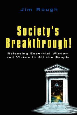 Society's Breakthrough! by Jim Rough image