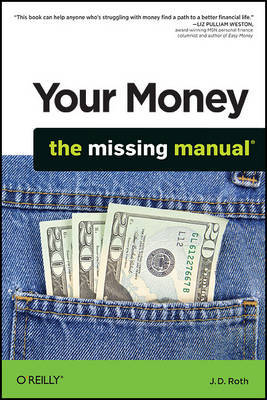 Your Money: The Missing Manual by J.D. Roth image
