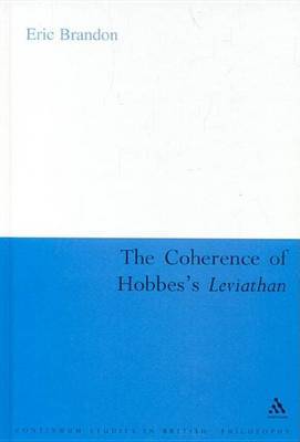 The Coherence of Hobbes's Leviathan on Hardback by Eric Brandon