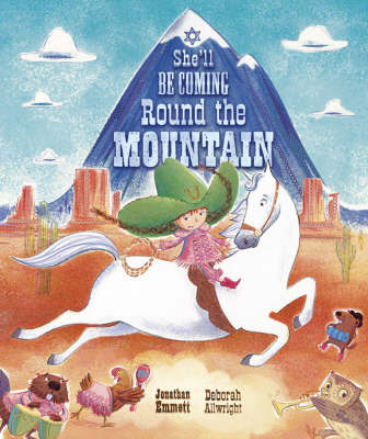 She'll be Coming Round the Mountain by Jonathan Emmett image