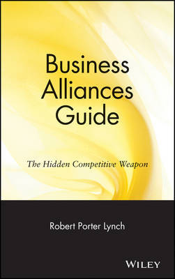 Business Alliances Guide by Robert Porter Lynch image
