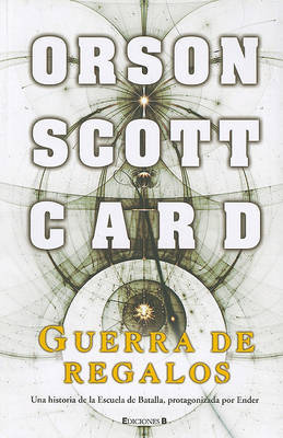 Guerra de Regalos by Orson Scott Card image
