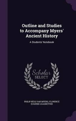 Outline and Studies to Accompany Myers' Ancient History image