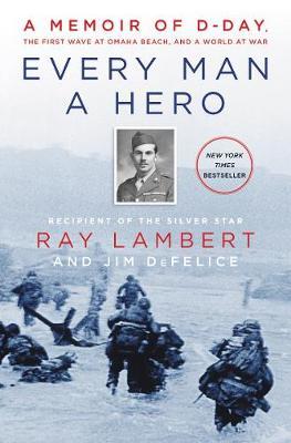Every Man a Hero by Ray Lambert image
