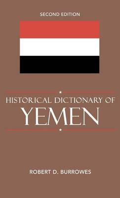 Historical Dictionary of Yemen by Robert D. Burrowes image