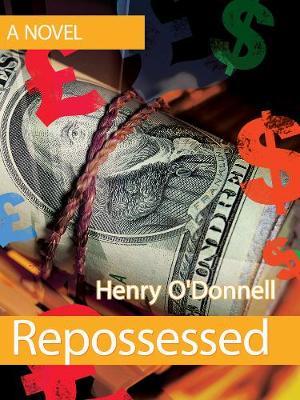 Repossessed by Henry O'Donnell image