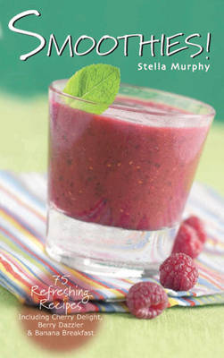 Smoothies! by Stella Murphy image