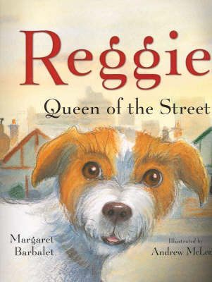 Reggie, Queen of the Street on Hardback by Margaret Barbalet