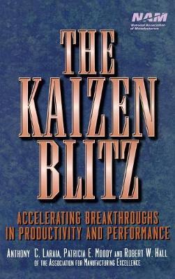 The Kaizen Blitz by Anthony C. Laraia image