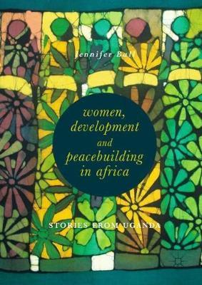 Women, Development and Peacebuilding in Africa by Jennifer Ball image