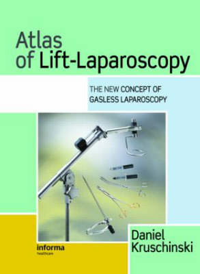 Atlas of Lift-Laparoscopy by Daniel Kruschinski image
