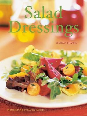 Salad Dressings on Hardback by Jessica Strand