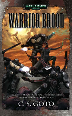 Warhammer: Warrior Brood on Paperback by C.S. Goto