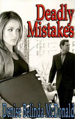 Deadly Mistakes by Denise Belinda McDonald image